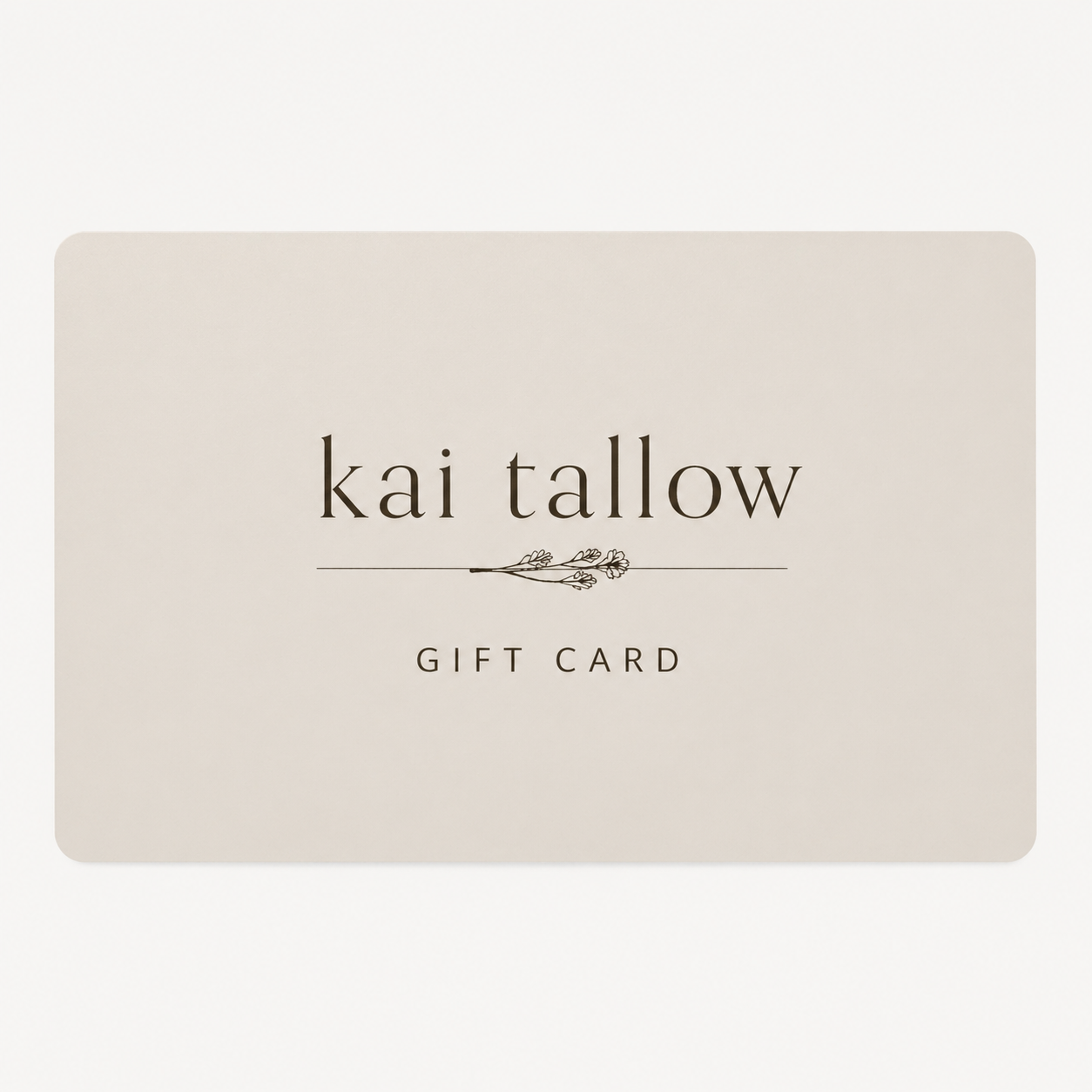 Kai Tallow Gift Card - Kai Tallow, LLC